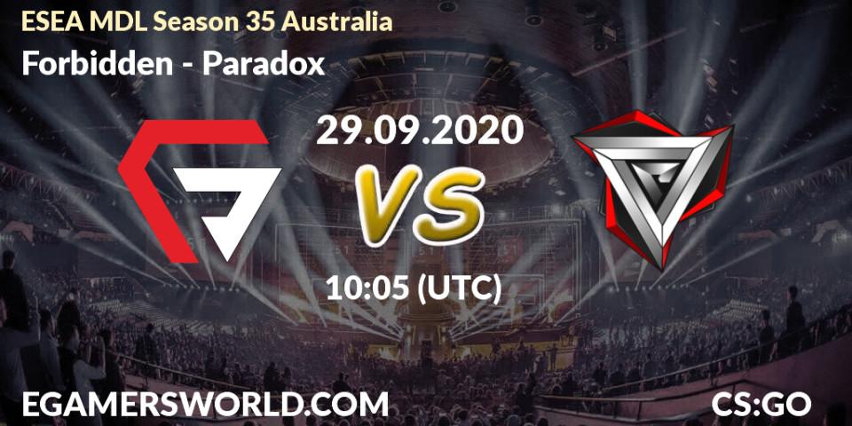 Forbidden vs Paradox: Betting TIp, Match Prediction. 29.09.2020 at 10:05. Counter-Strike (CS2), ESEA MDL Season 35 Australia