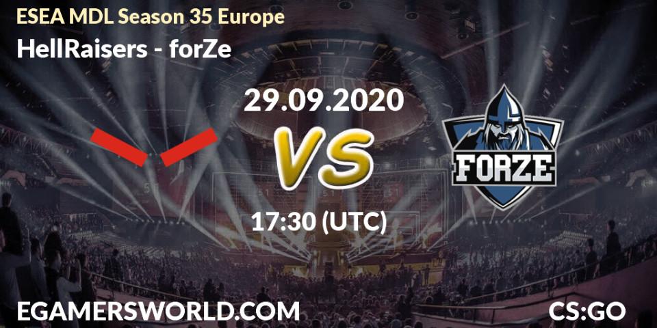 HellRaisers vs forZe: Betting TIp, Match Prediction. 28.10.20. CS2 (CS:GO), ESEA MDL Season 35 Europe