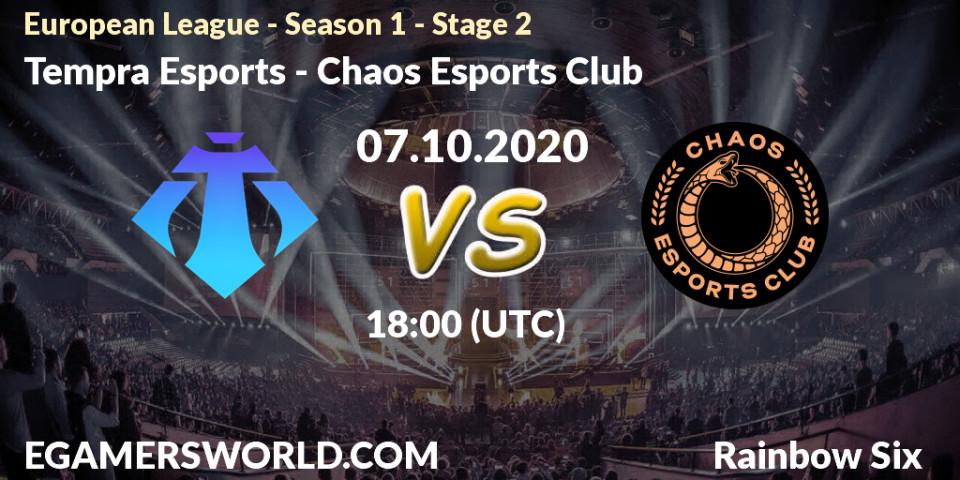 Tempra Esports vs Chaos Esports Club: Betting TIp, Match Prediction. 07.10.20. Rainbow Six, European League - Season 1 - Stage 2