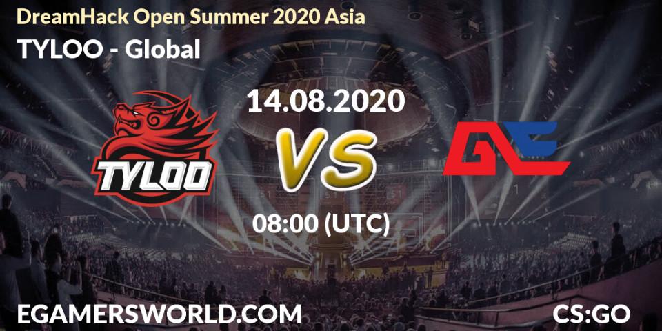 TYLOO vs Global: Betting TIp, Match Prediction. 14.08.20. CS2 (CS:GO), DreamHack Open Summer 2020 Asia
