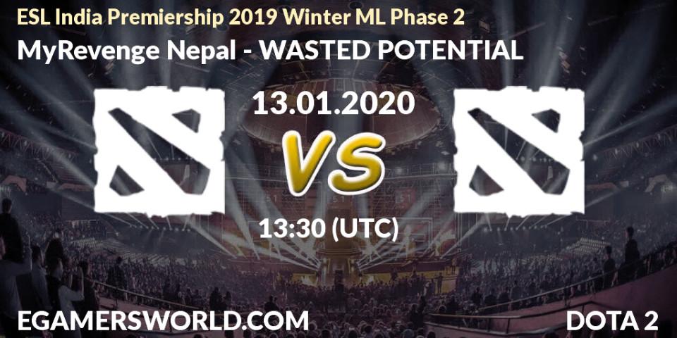 MyRevenge Nepal vs WASTED POTENTIAL: Betting TIp, Match Prediction. 13.01.20. Dota 2, ESL India Premiership 2019 Winter ML Phase 2