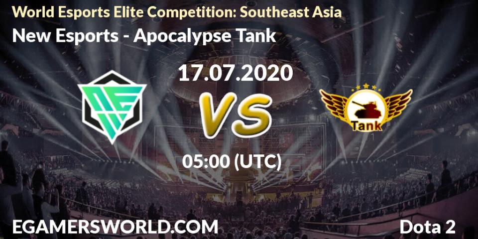 New Esports vs Apocalypse Tank: Betting TIp, Match Prediction. 17.07.2020 at 05:42. Dota 2, World Esports Elite Competition: Southeast Asia