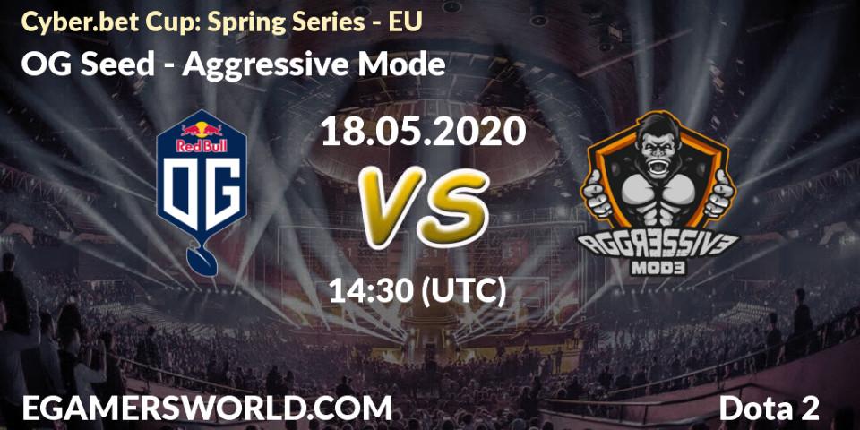 OG Seed vs Aggressive Mode: Betting TIp, Match Prediction. 18.05.20. Dota 2, Cyber.bet Cup: Spring Series - EU