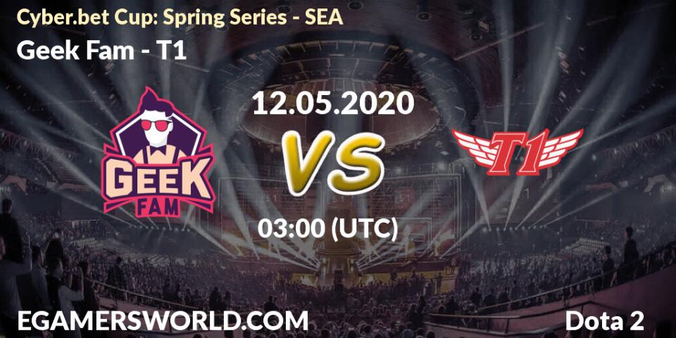 Geek Fam vs T1: Betting TIp, Match Prediction. 12.05.2020 at 03:07. Dota 2, Cyber.bet Cup: Spring Series - SEA