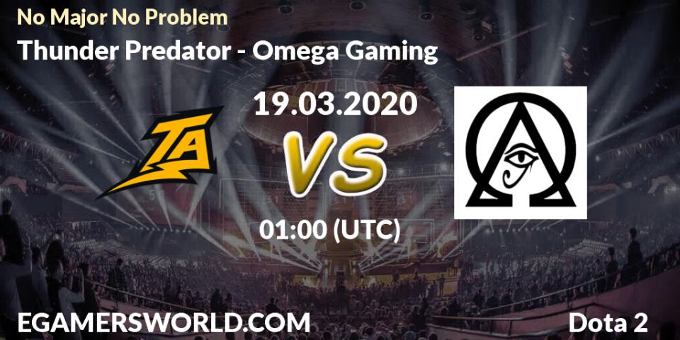 Thunder Predator vs Omega Gaming: Betting TIp, Match Prediction. 19.03.2020 at 01:00. Dota 2, No Major No Problem