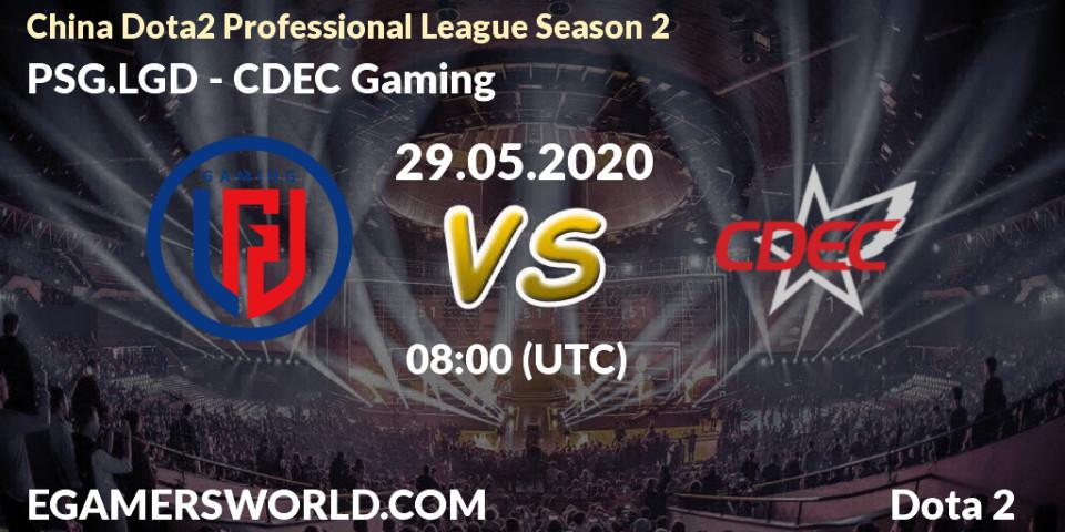 PSG.LGD vs CDEC Gaming: Betting TIp, Match Prediction. 29.05.20. Dota 2, China Dota2 Professional League Season 2