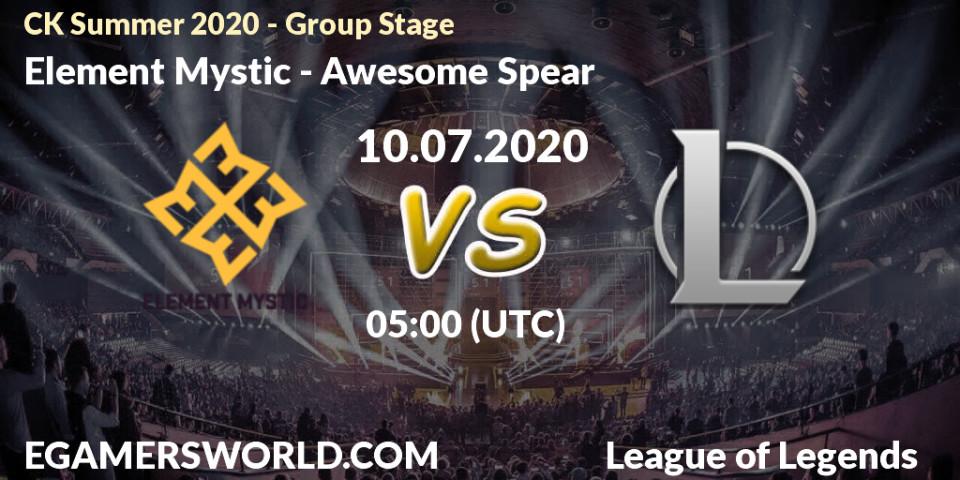 Element Mystic vs Awesome Spear: Betting TIp, Match Prediction. 10.07.20. LoL, CK Summer 2020 - Group Stage