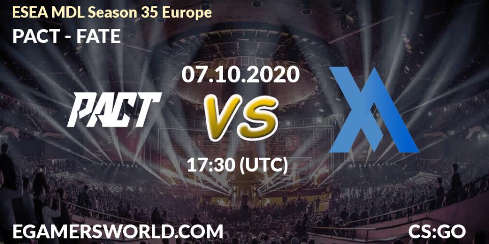 PACT vs FATE: Betting TIp, Match Prediction. 07.10.20. CS2 (CS:GO), ESEA MDL Season 35 Europe