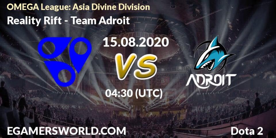 Reality Rift vs Adroit Esports: Betting TIp, Match Prediction. 15.08.20. Dota 2, OMEGA League: Asia Divine Division