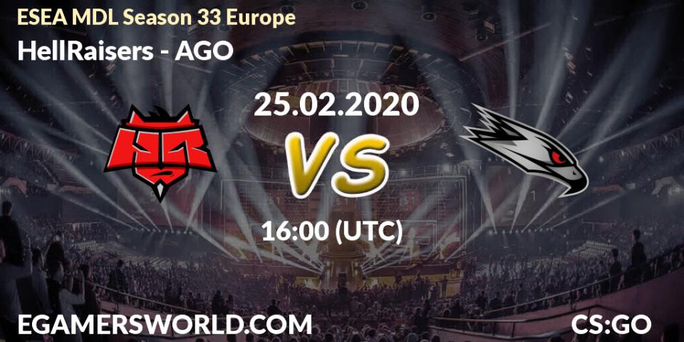 HellRaisers vs AGO: Betting TIp, Match Prediction. 25.02.20. CS2 (CS:GO), ESEA MDL Season 33 Europe