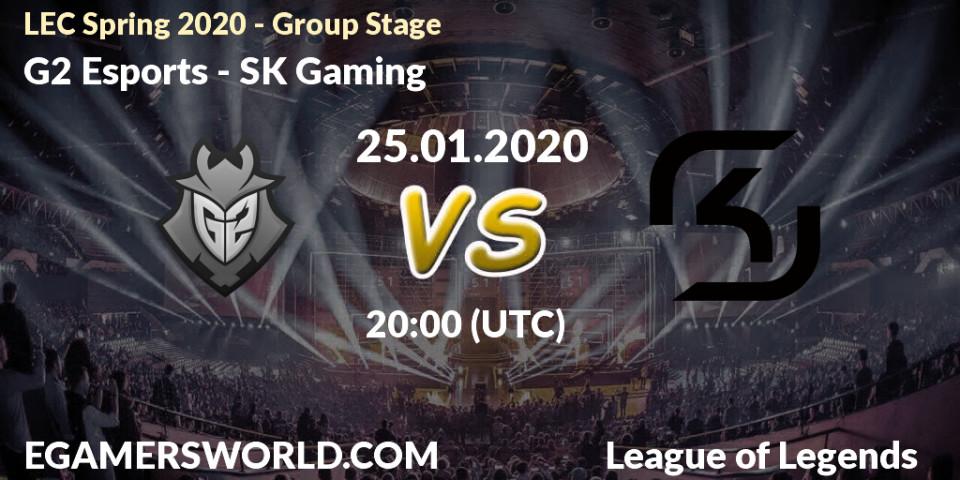 G2 Esports vs SK Gaming: Betting TIp, Match Prediction. 25.01.20. LoL, LEC Spring 2020 - Group Stage