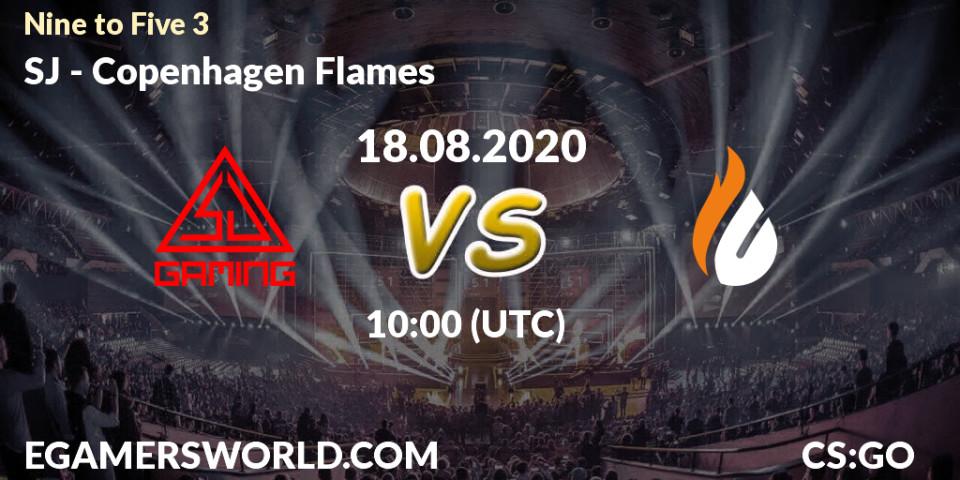 SJ vs Copenhagen Flames: Betting TIp, Match Prediction. 18.08.20. CS2 (CS:GO), Nine to Five 3