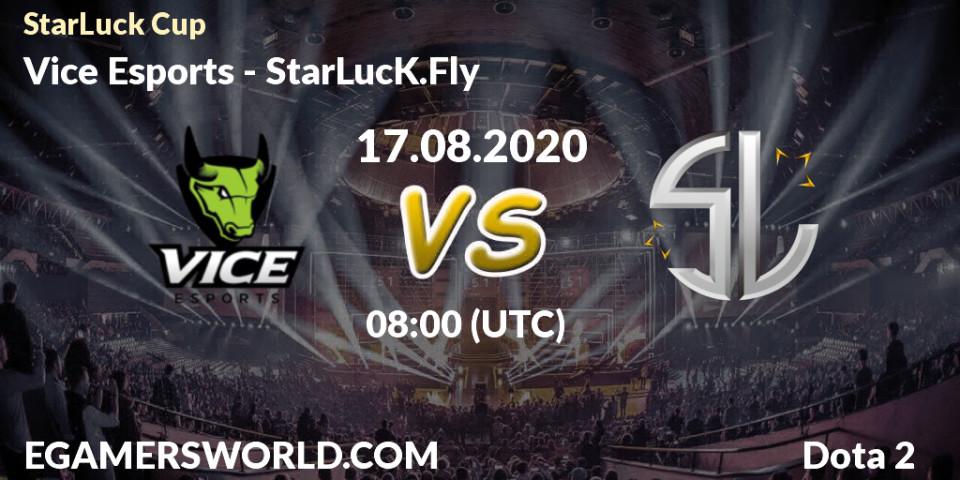 Vice Esports vs StarLucK.Fly: Betting TIp, Match Prediction. 17.08.20. Dota 2, StarLuck Cup