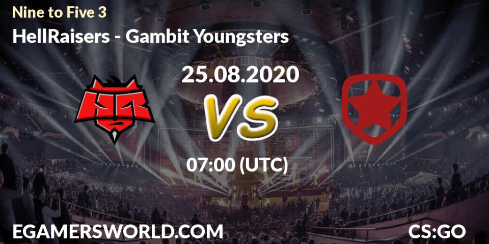 HellRaisers vs Gambit Youngsters: Betting TIp, Match Prediction. 25.08.20. CS2 (CS:GO), Nine to Five 3