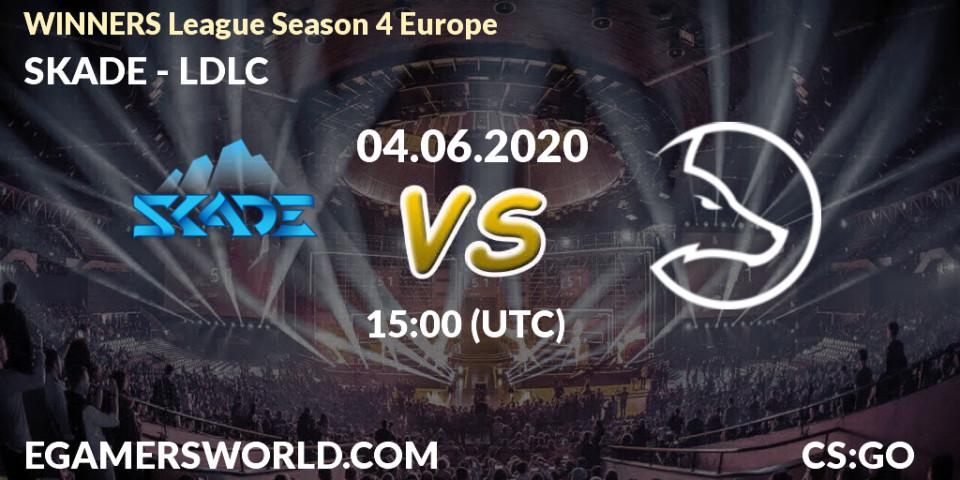 SKADE vs LDLC: Betting TIp, Match Prediction. 04.06.2020 at 15:05. Counter-Strike (CS2), WINNERS League Season 4 Europe