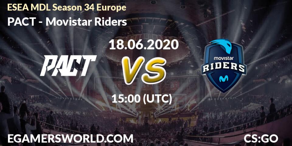 PACT vs Movistar Riders: Betting TIp, Match Prediction. 18.06.20. CS2 (CS:GO), ESEA MDL Season 34 Europe