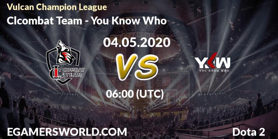 Clcombat Team vs You Know Who: Betting TIp, Match Prediction. 04.05.20. Dota 2, Vulcan Champion League