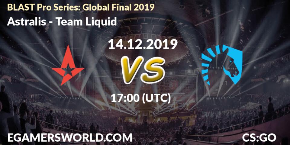 Astralis vs Team Liquid: Betting TIp, Match Prediction. 14.12.19. CS2 (CS:GO), BLAST Pro Series: Global Final 2019