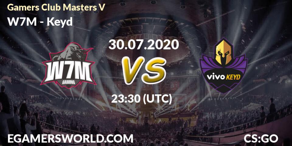 W7M vs Keyd: Betting TIp, Match Prediction. 31.07.20. CS2 (CS:GO), Gamers Club Masters V