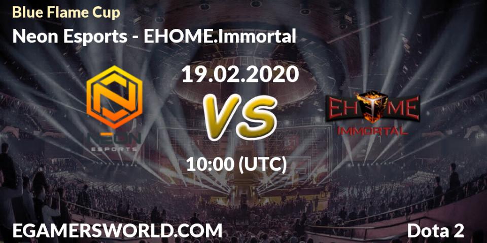 Neon Esports vs EHOME.Immortal: Betting TIp, Match Prediction. 21.02.20. Dota 2, Blue Flame Cup