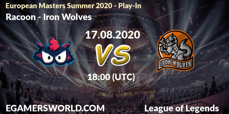 Racoon vs Iron Wolves: Betting TIp, Match Prediction. 17.08.2020 at 18:00. LoL, European Masters Summer 2020 - Play-In