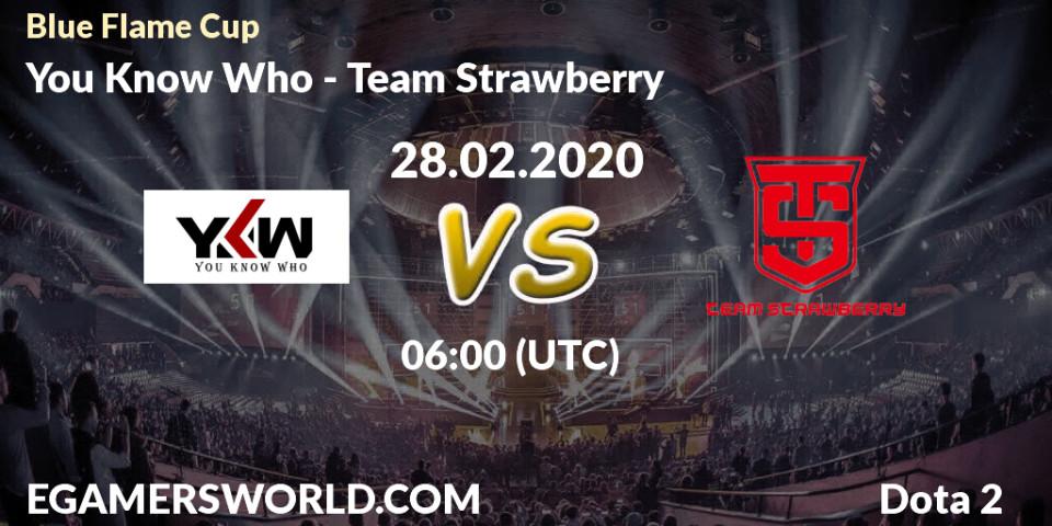 You Know Who vs Team Strawberry: Betting TIp, Match Prediction. 28.02.20. Dota 2, Blue Flame Cup