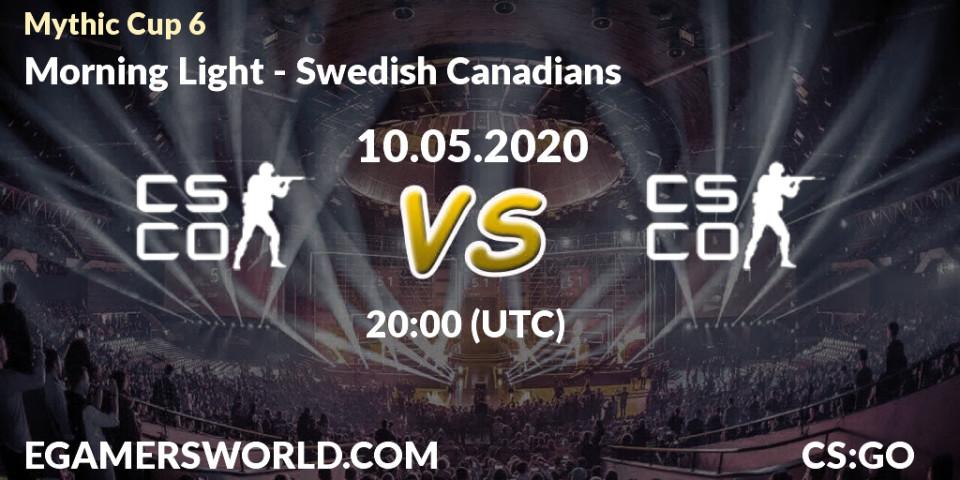 Morning Light vs Swedish Canadians: Betting TIp, Match Prediction. 10.05.2020 at 20:10. Counter-Strike (CS2), Mythic Cup 6