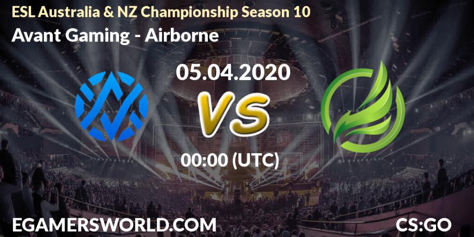 Avant Gaming vs Airborne: Betting TIp, Match Prediction. 05.04.20. CS2 (CS:GO), ESL Australia & NZ Championship Season 10