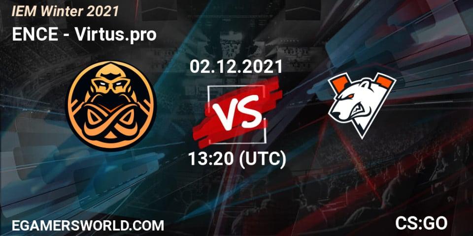 ENCE vs Virtus.pro: Betting TIp, Match Prediction. 02.12.21. CS2 (CS:GO), IEM Winter 2021