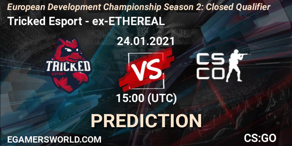 Tricked Esport vs ex-ETHEREAL: Betting TIp, Match Prediction. 24.01.21. CS2 (CS:GO), European Development Championship Season 2: Closed Qualifier