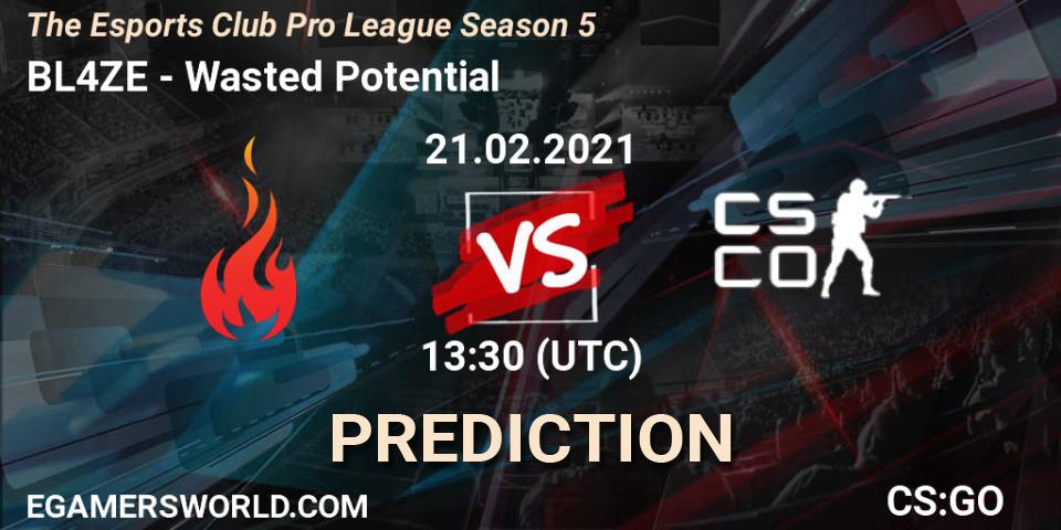 BL4ZE vs Wasted Potential: Betting TIp, Match Prediction. 21.02.2021 at 13:30. Counter-Strike (CS2), The Esports Club Pro League Season 5
