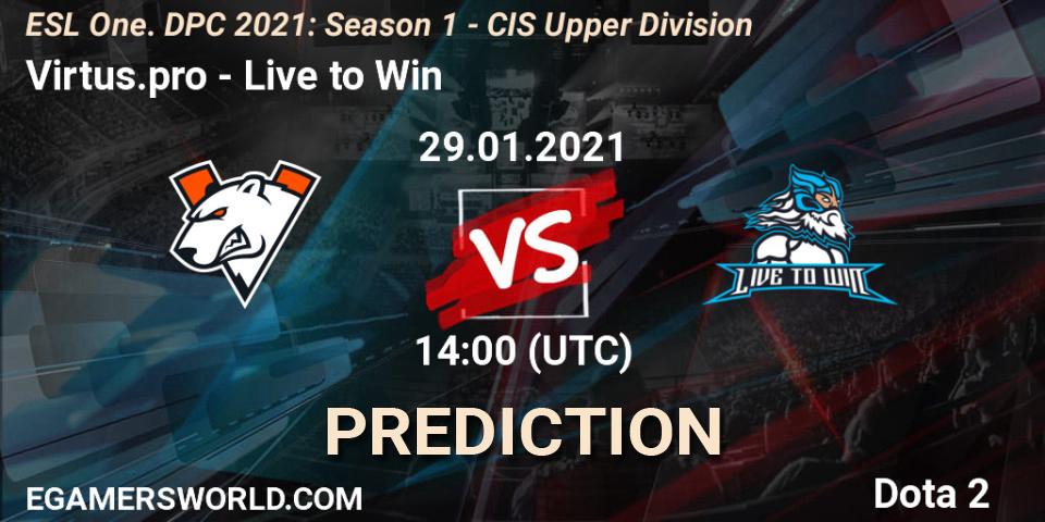 Virtus.pro vs Live to Win: Betting TIp, Match Prediction. 29.01.21. Dota 2, ESL One. DPC 2021: Season 1 - CIS Upper Division