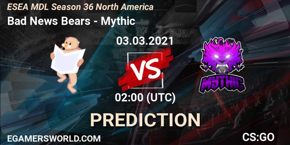 Bad News Bears vs Mythic: Betting TIp, Match Prediction. 03.03.21. CS2 (CS:GO), MDL ESEA Season 36: North America - Premier Division