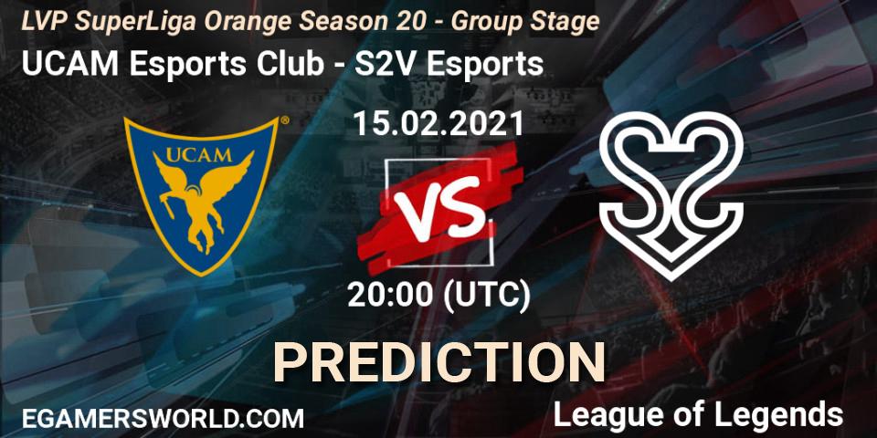 UCAM Esports Club vs S2V Esports: Betting TIp, Match Prediction. 15.02.21. LoL, LVP SuperLiga Orange Season 20 - Group Stage