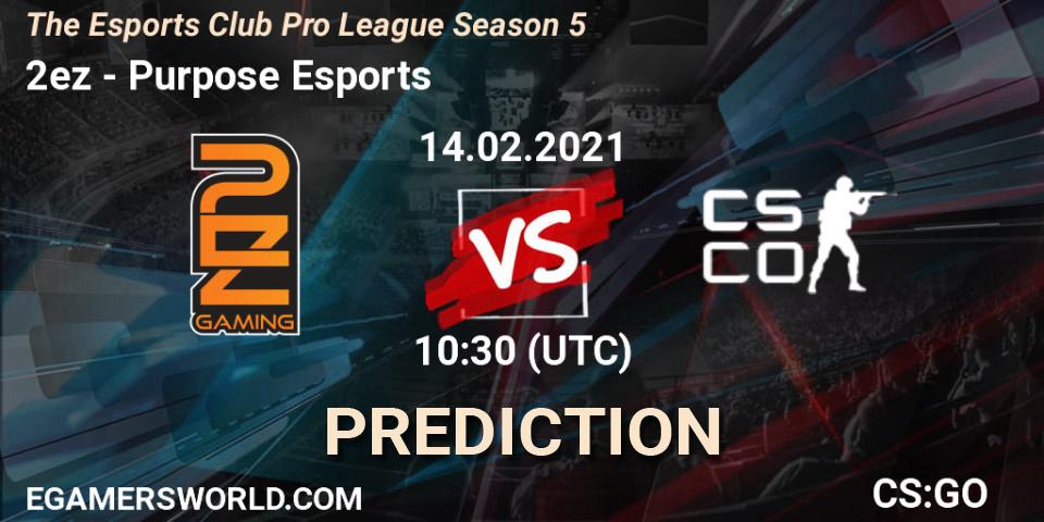 2ez vs Purpose Esports: Betting TIp, Match Prediction. 14.02.2021 at 11:30. Counter-Strike (CS2), The Esports Club Pro League Season 5