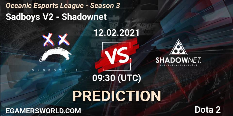 Sadboys V2 vs Shadownet: Betting TIp, Match Prediction. 12.02.2021 at 09:30. Dota 2, Oceanic Esports League - Season 3