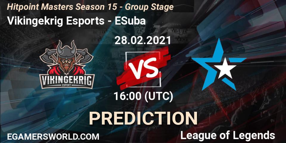 Vikingekrig Esports vs ESuba: Betting TIp, Match Prediction. 28.02.2021 at 16:40. LoL, Hitpoint Masters Season 15 - Group Stage