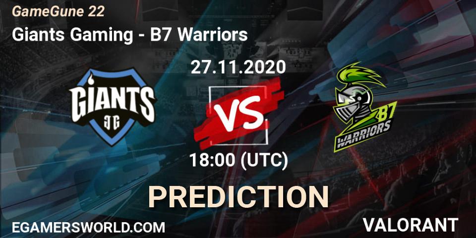 Giants Gaming vs B7 Warriors: Betting TIp, Match Prediction. 27.11.2020 at 18:00. VALORANT, GameGune 22