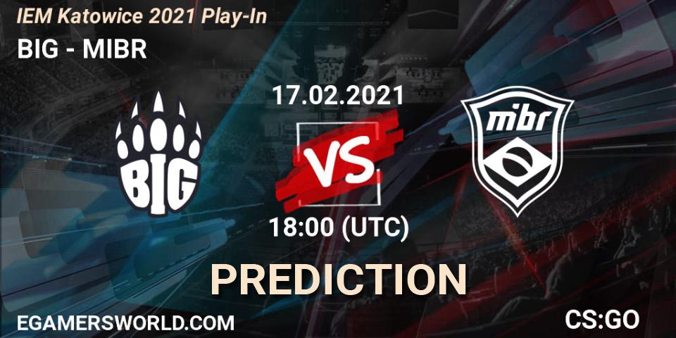 BIG vs MIBR: Betting TIp, Match Prediction. 17.02.21. CS2 (CS:GO), IEM Katowice 2021 Play-In