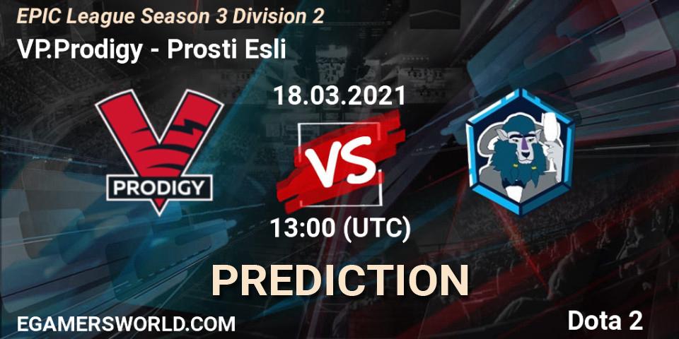 VP.Prodigy vs Prosti Esli: Betting TIp, Match Prediction. 18.03.2021 at 13:00. Dota 2, EPIC League Season 3 Division 2