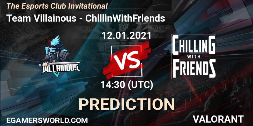 Team Villainous vs ChillinWithFriends: Betting TIp, Match Prediction. 16.01.2021 at 13:30. VALORANT, The Esports Club Invitational