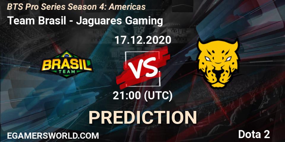 Team Brasil vs Jaguares Gaming: Betting TIp, Match Prediction. 17.12.2020 at 21:00. Dota 2, BTS Pro Series Season 4: Americas
