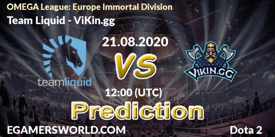 Team Liquid vs ViKin.gg: Betting TIp, Match Prediction. 21.08.2020 at 12:03. Dota 2, OMEGA League: Europe Immortal Division