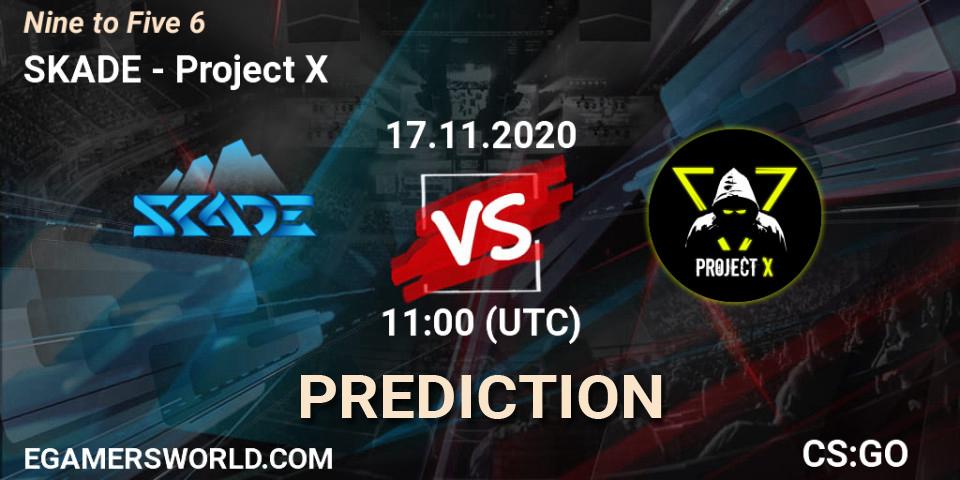 SKADE vs Project X: Betting TIp, Match Prediction. 17.11.2020 at 12:10. Counter-Strike (CS2), Nine to Five 6