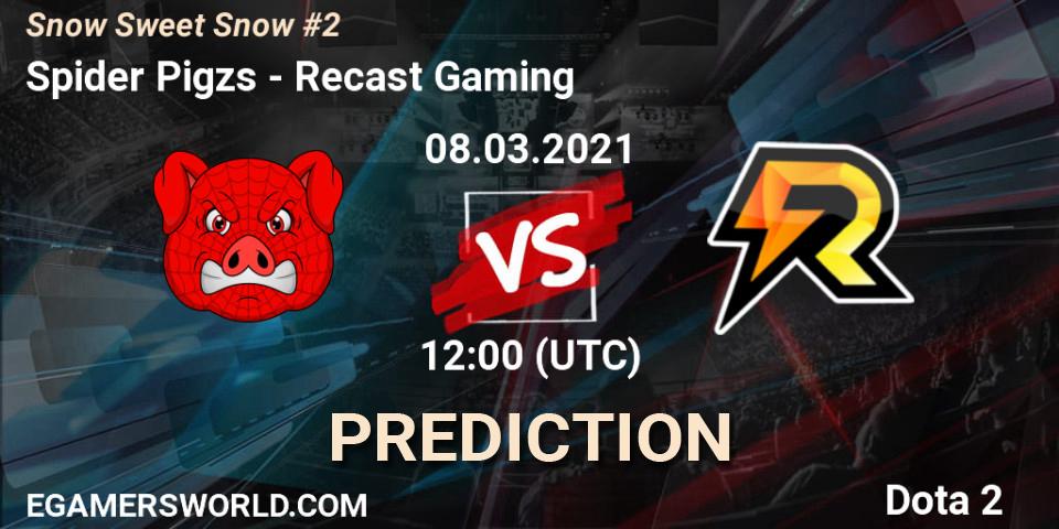 Spider Pigzs vs Recast Gaming: Betting TIp, Match Prediction. 08.03.2021 at 11:58. Dota 2, Snow Sweet Snow #2