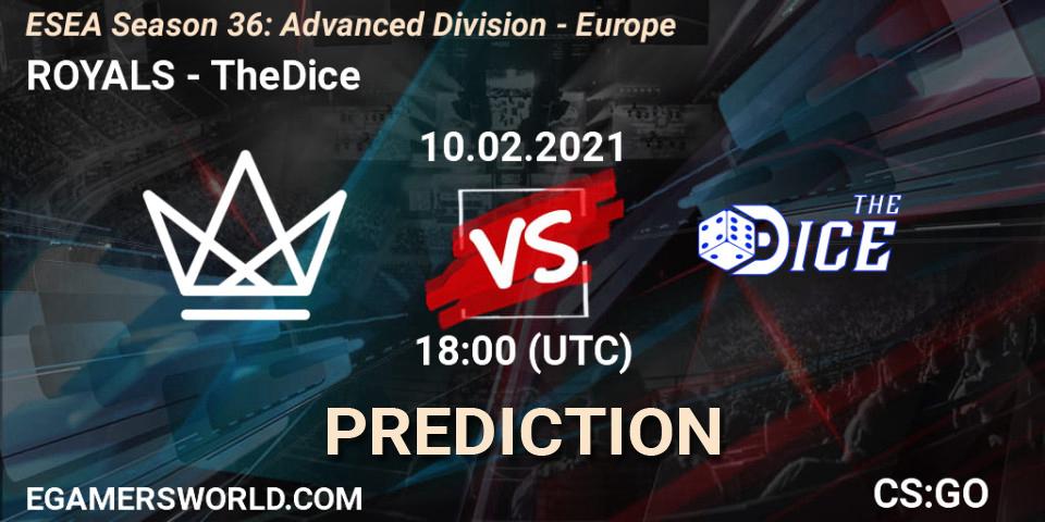 ROYALS vs TheDice: Betting TIp, Match Prediction. 10.02.2021 at 18:00. Counter-Strike (CS2), ESEA Season 36: Europe - Advanced Division