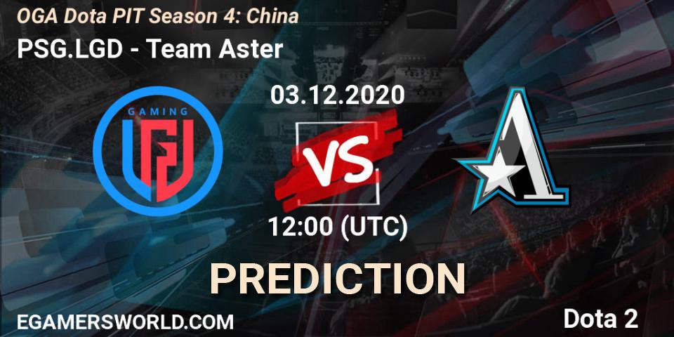 PSG.LGD vs Team Aster: Betting TIp, Match Prediction. 03.12.2020 at 11:16. Dota 2, OGA Dota PIT Season 4: China