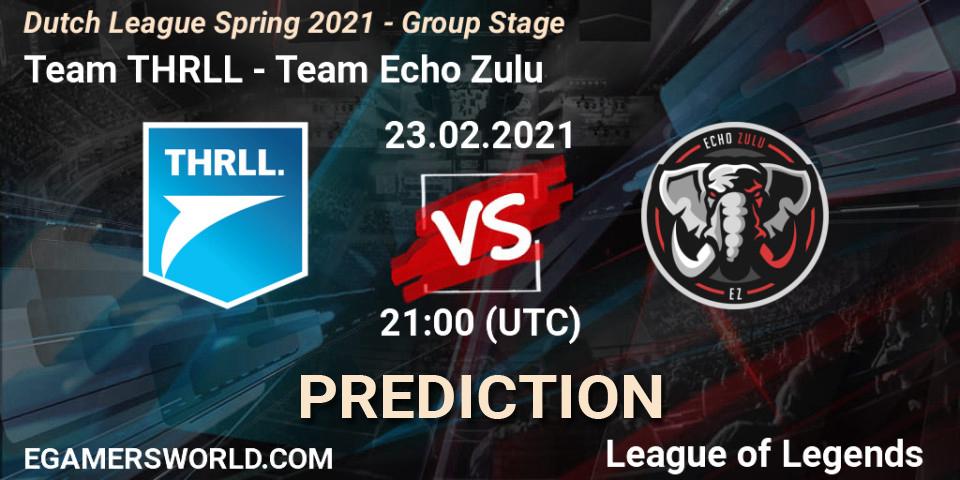 Team THRLL vs Team Echo Zulu: Betting TIp, Match Prediction. 23.02.2021 at 21:00. LoL, Dutch League Spring 2021 - Group Stage
