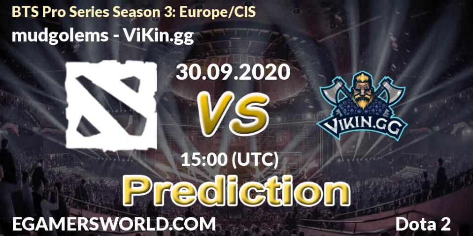mudgolems vs ViKin.gg: Betting TIp, Match Prediction. 30.09.20. Dota 2, BTS Pro Series Season 3: Europe/CIS