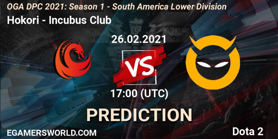 Hokori vs Incubus Club: Betting TIp, Match Prediction. 26.02.2021 at 17:00. Dota 2, OGA DPC 2021: Season 1 - South America Lower Division